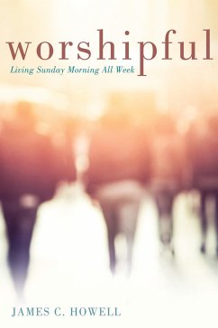 Worshipful (eBook, ePUB) Worshipful (eBook, ePUB)