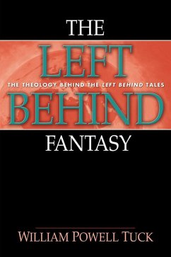 The Left Behind Fantasy (eBook, ePUB) The Left Behind Fantasy (eBook, ePUB)