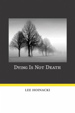 Dying Is Not Death (eBook, ePUB)