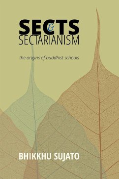 Sects & Sectarianism - Sujato, Bhikkhu