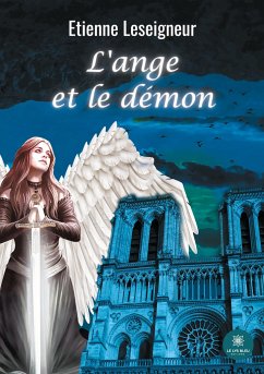 L'ange et le démon - Etienne Leseigneur