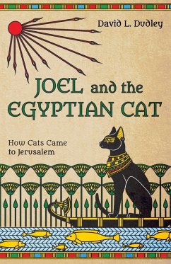 Joel and the Egyptian Cat - Dudley, David L.