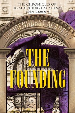 The Founding (eBook, ePUB) - Chambers, Debra