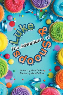 The Adventures of Luke & Snoops (eBook, ePUB) - Dupree, Mark