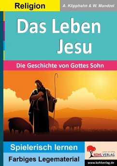 Das Leben Jesu (eBook, PDF) - Klipphahn, Anneli; Mandzel, Waldemar