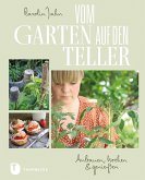 Vom Garten auf den Teller (eBook, PDF)