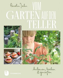 Vom Garten auf den Teller (eBook, PDF) - Jahn, Carolin