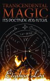 Transcendental Magic: Its Doctrine and Ritual (eBook, ePUB)