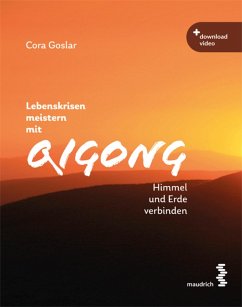 Lebenskrisen meistern mit Qigong (eBook, PDF) - Goslar, Cora