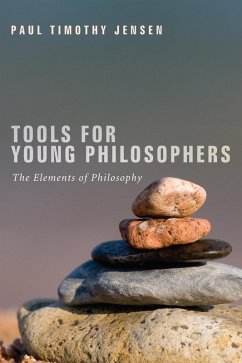 Tools for Young Philosophers (eBook, ePUB)