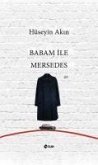 Babam ile Mersedes Babam ile Mersedes