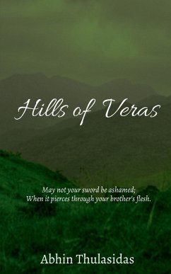 Hills of Veras - Thulasidas, Abhin