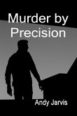 Murder by Precision (eBook, ePUB)