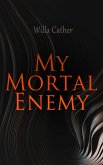 My Mortal Enemy (eBook, ePUB)