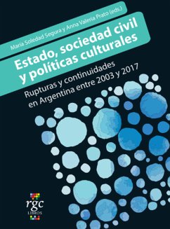 Estado, sociedad civil y políticas culturales (eBook, PDF) - Prato, Anna Valeria; Segura, María Soledad