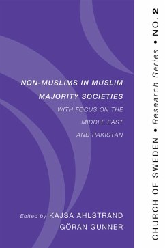 Non-Muslims in Muslim Majority Societies - With Focus on the Middle East and Pakistan (eBook, ePUB)