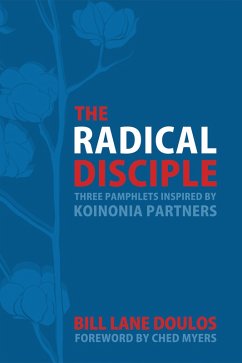 The Radical Disciple (eBook, ePUB) - Doulos, Bill Lane