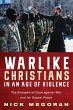 Warlike Christians in an Age of... - Bild 1