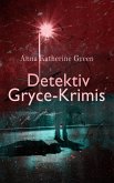Detektiv Gryce-Krimis (eBook, ePUB)
