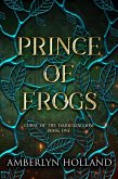 Prince of Frogs (Curse of the Dark Kingdom, #1) (eBook, ePUB)
