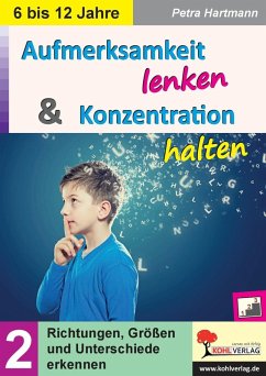 Aufmerksamkeit lenken und Konzentration steigern / Band 2 (eBook, PDF) - Hartmann, Petra