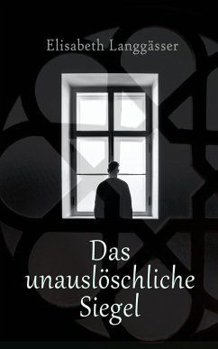 Das unauslöschliche Siegel (eBook, ePUB) - Langgässer, Elisabeth