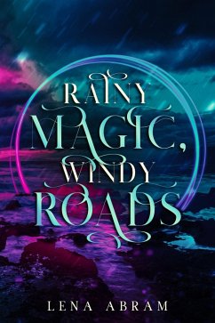 Cover Rainy Magic, Windy Roads (Dominions, #1) (eBook, ePUB)