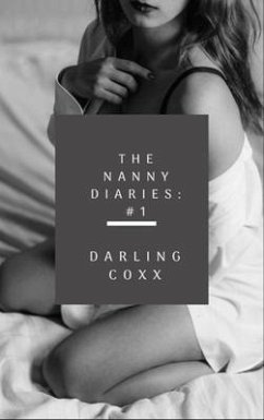 The Nanny Diaries #1 (eBook, ePUB) - Coxx, Darling