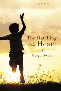 The Hatching of the Heart (eBook, ePUB)