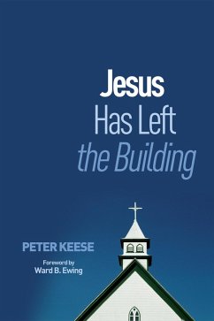 Jesus Has Left the Building (eBook, ePUB)
