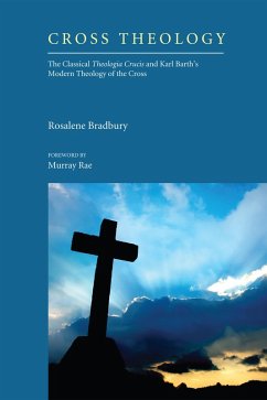Cross Theology (eBook, ePUB) - Bradbury, Rosalene