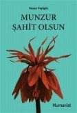 Munzur Sahit Olsun