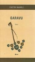 Garavu - Namli, Fatih