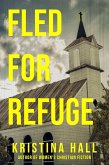 Fled for Refuge (eBook, ePUB)