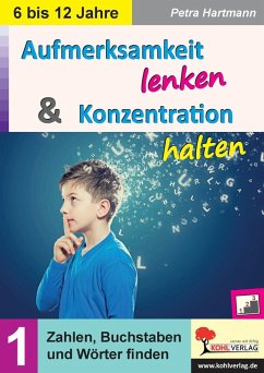 Aufmerksamkeit lenken und Konzentration steigern / Band 1 (eBook, PDF) Cover Aufmerksamkeit lenken und Konzentration steigern / Band 1 (eBook, PDF)