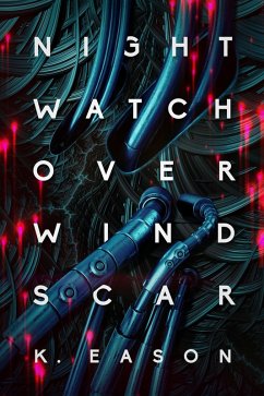Nightwatch over Windscar (eBook, ePUB) - Eason, K.
