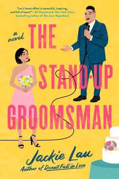 The Stand-Up Groomsman (eBook, ePUB) - Lau, Jackie