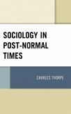 Sociology in Post-Normal Times (eBook, ePUB)