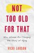 Not Too Old for That (eBook, ePUB) - Bild 1