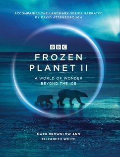 Frozen Planet II (eBook, ePUB) - Brownlow, Mark; White, Elizabeth