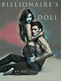 Billionaire's Doll (The Circle) (eBook, ePUB)