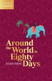 Around the World in Eighty Days (eBook, ePUB) Around the World in Eighty Days (eBook, ePUB)