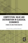 Competition, Value and Distribution in Classical Economics (eBook, PDF)