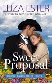Sweet Proposal: A Western Bride Sweet Romance (Carson Valley, #1) (eBook, ePUB)