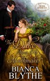 The Duke Meets His Matchmaker (The Duke Hunters Club, #5) (eBook, ePUB)