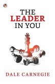 The Leader in You (eBook, ePUB) The Leader in You (eBook, ePUB)