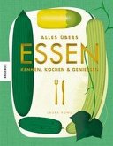 Alles übers Essen (Restauflage) Alles übers Essen (Restauflage)
