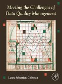 Meeting the Challenges of Data Quality Management (eBook, ePUB)