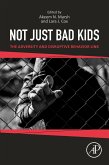 Not Just Bad Kids (eBook, ePUB)
