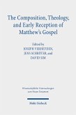 The Composition, Theology, and Early Reception of Matthew's Gospel (eBook, PDF)